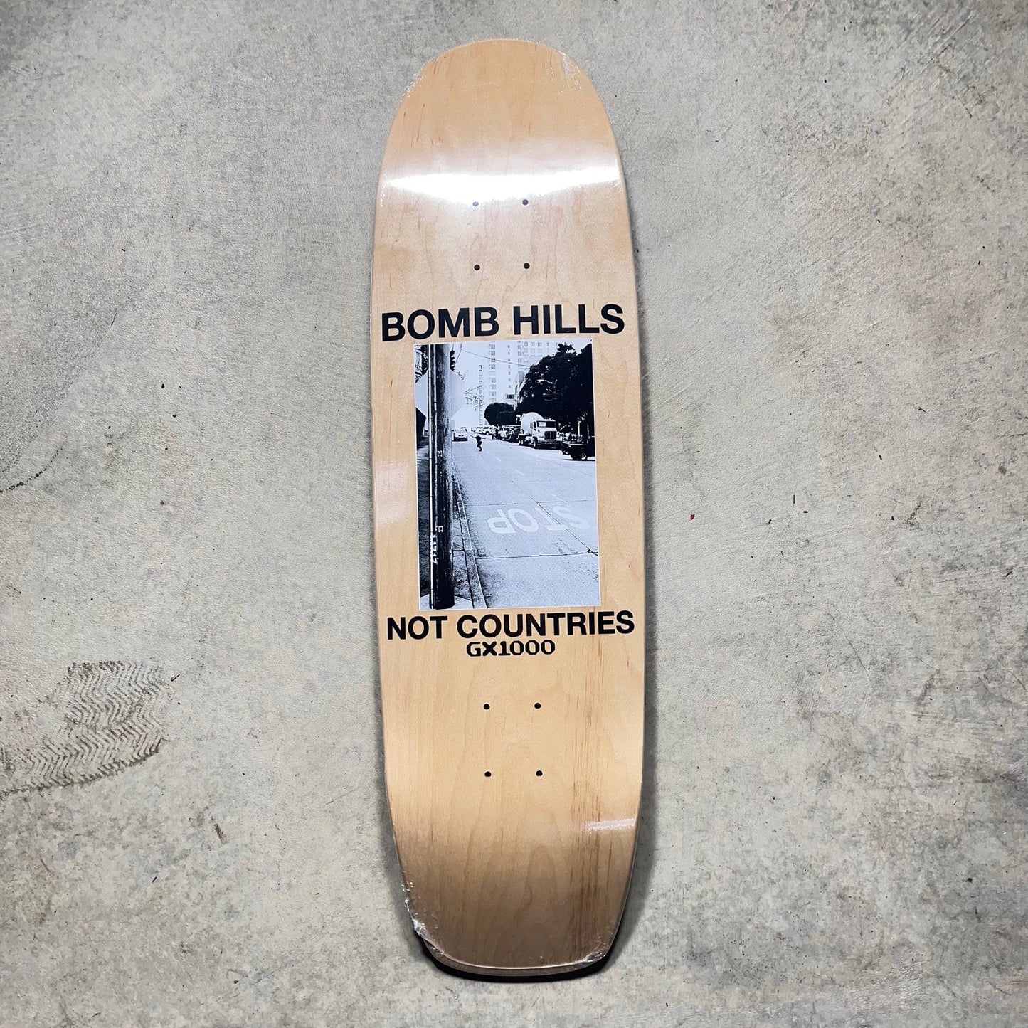 Bomb Hills Not Countries Cruiser 9" Deck