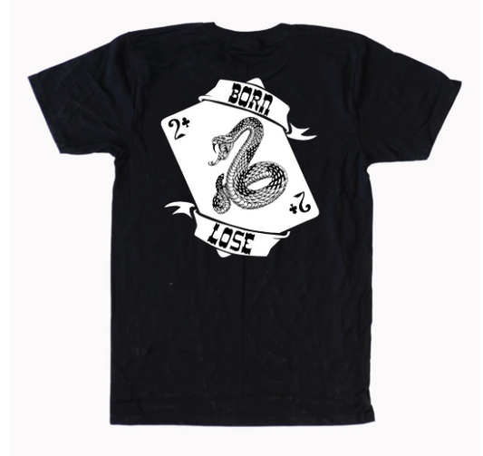 Low Card Born To Lose T